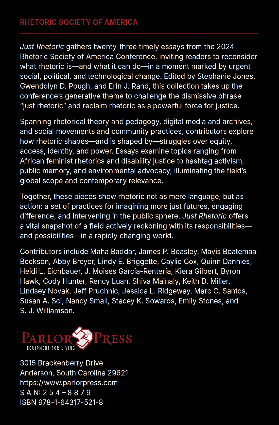 Just Rhetoric: A Selection of Essays from the 21st Biennial Conference of the Rhetoric Society of America