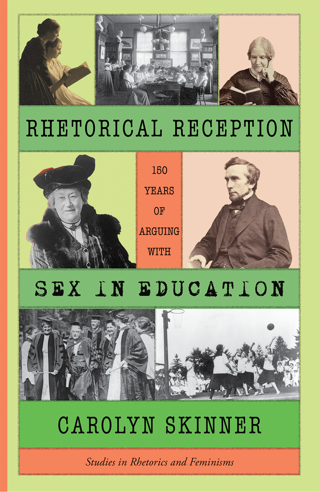 Rhetorical Reception: One Hundred and Fifty Years of Arguing with Sex in Education