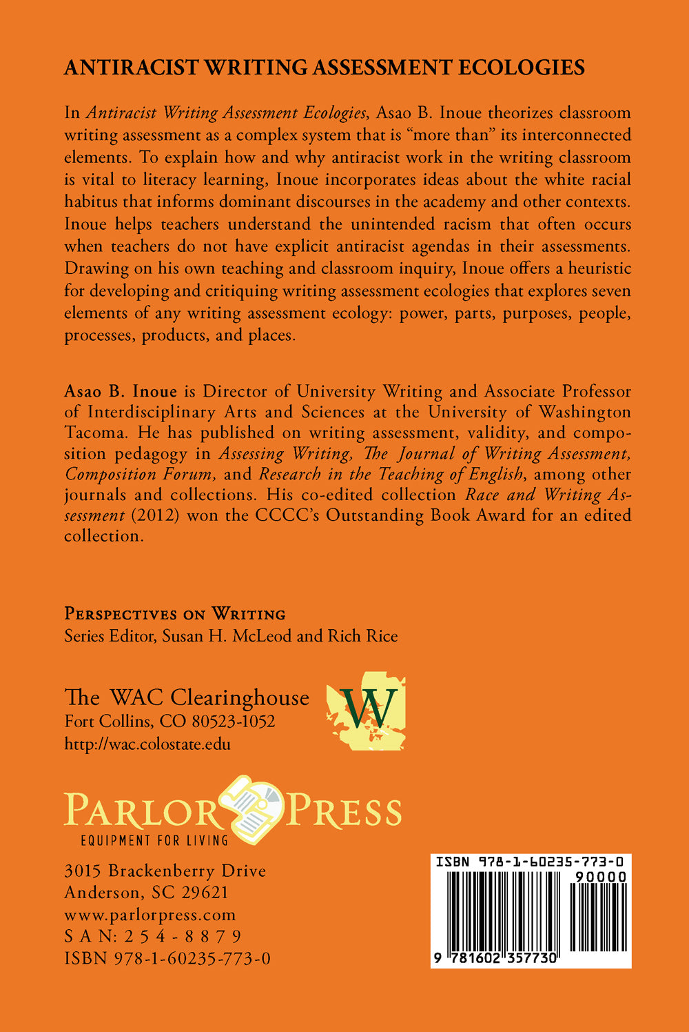 Antiracist Writing Assessment Ecologies: Teaching and Assessing Writing for a Socially Just Future