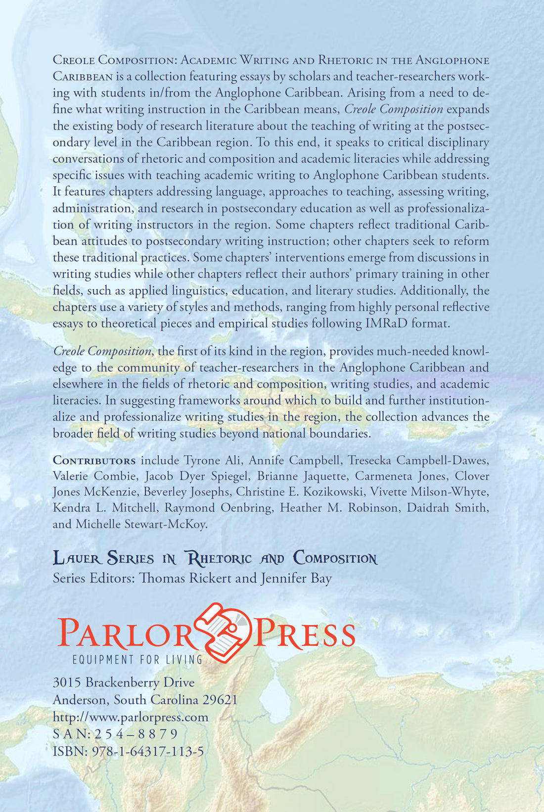 Creole Composition: Academic Writing and Rhetoric in the Anglophone Caribbean