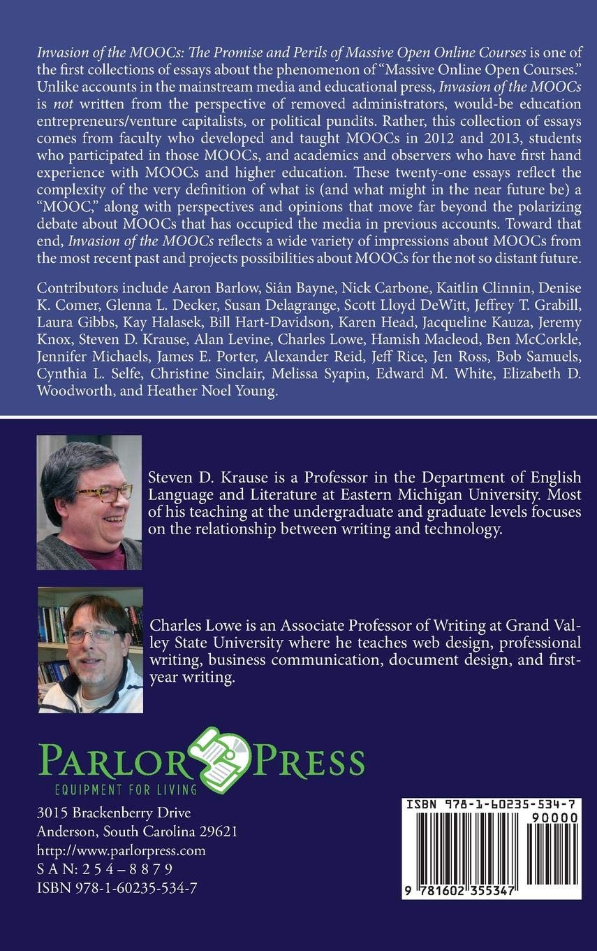 Invasion of the MOOCs: The Promises and Perils of Massive Open Online Courses