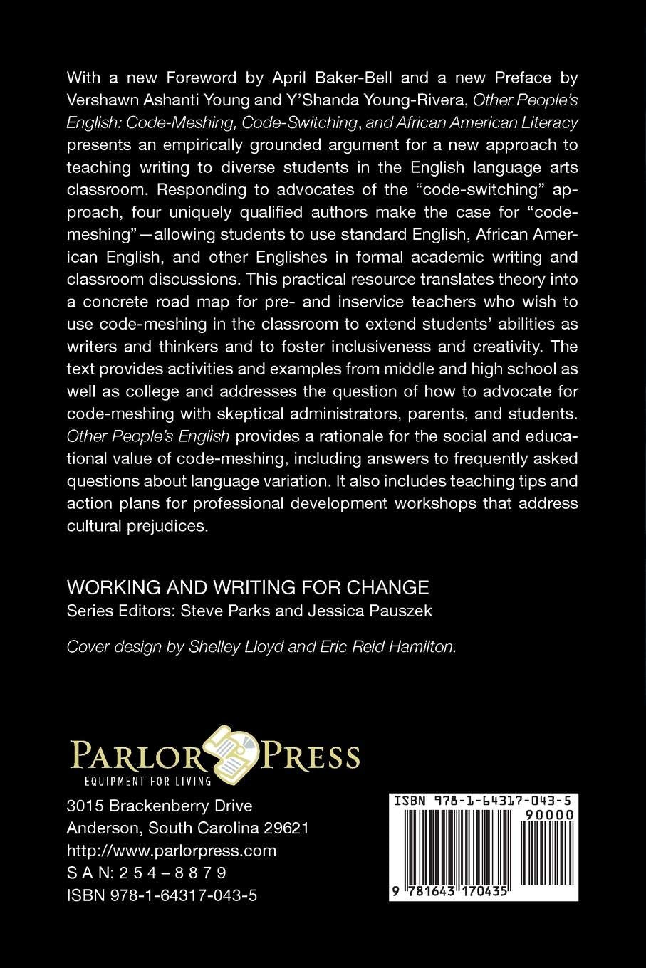 Other People's English: Code-Meshing, Code-Switching, and African American Literacy