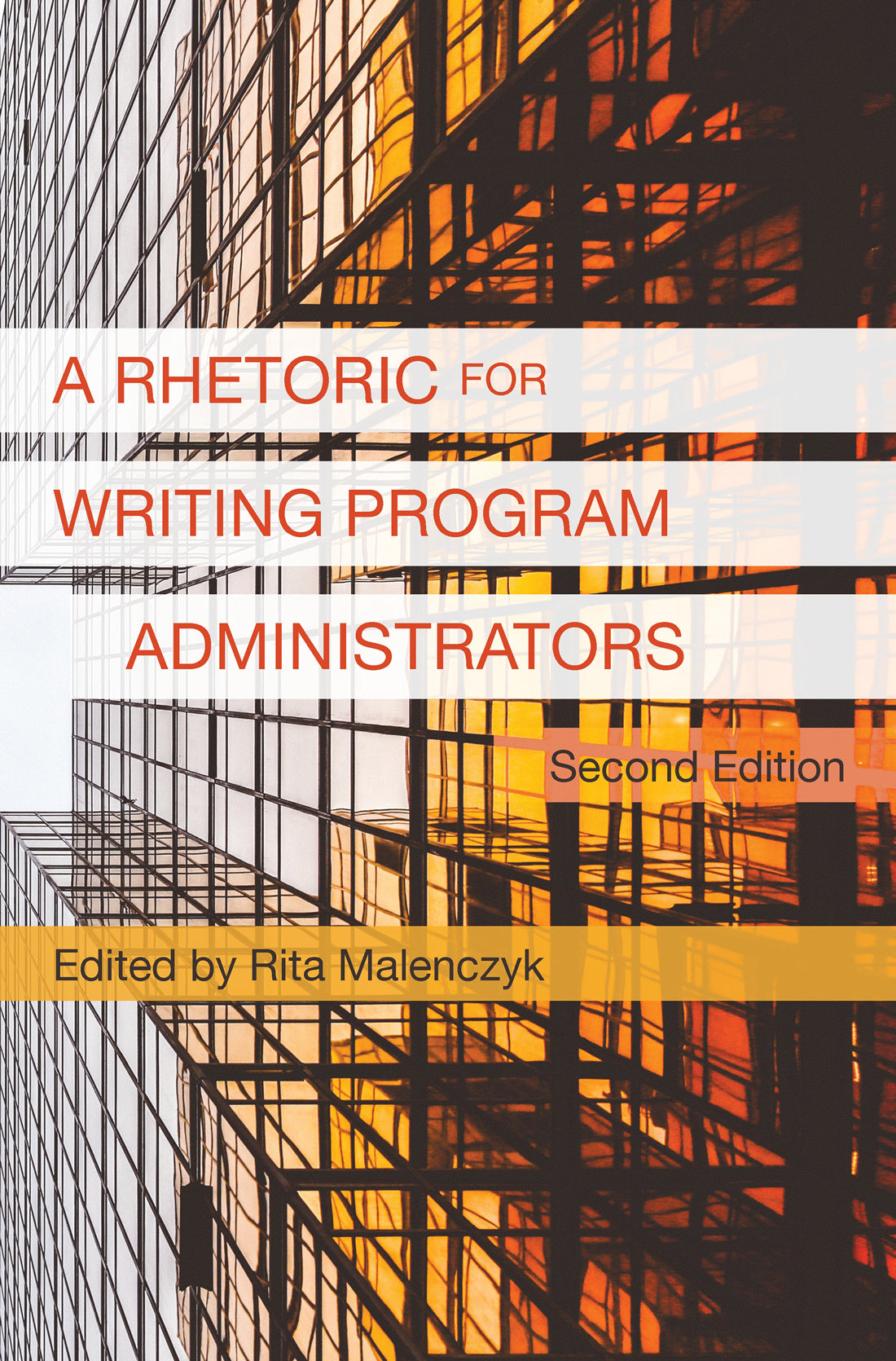 A Rhetoric for Writing Program Administrators 2e