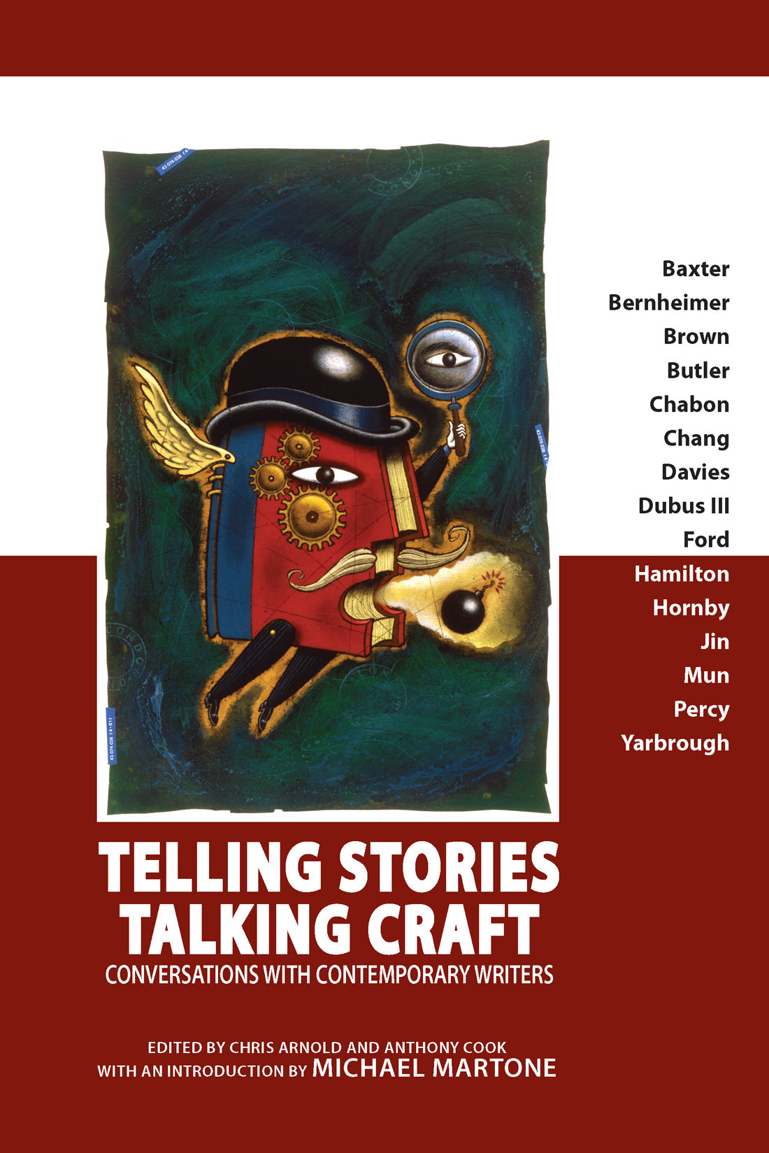 Telling Stories, Talking Craft: Conversations with Contemporary Writers