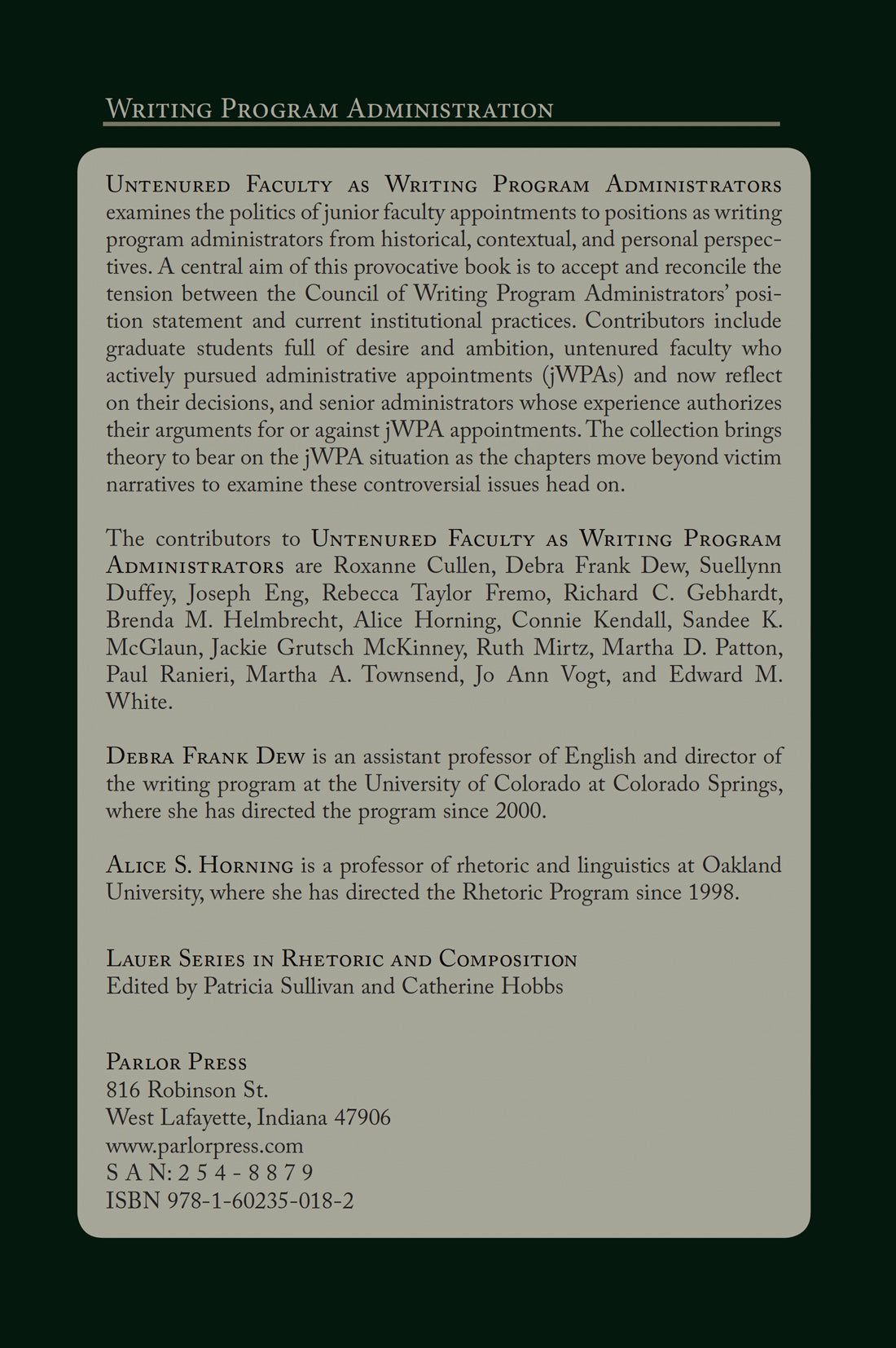 Untenured Faculty as Writing Program Administrators: Institutional Practices and Politics