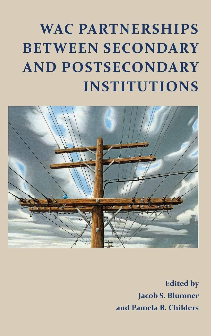 WAC Partnerships Between Secondary and Postsecondary Institutions