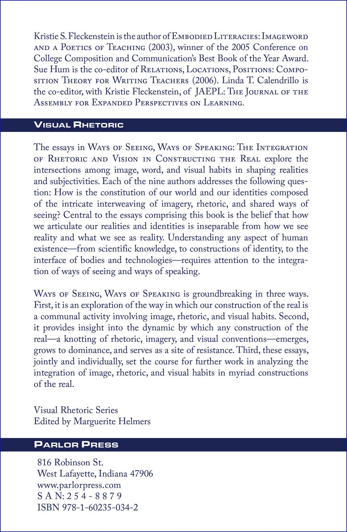 Ways of Seeing, Ways of Speaking: The Integration of Rhetoric and Vision in Constructing the Real