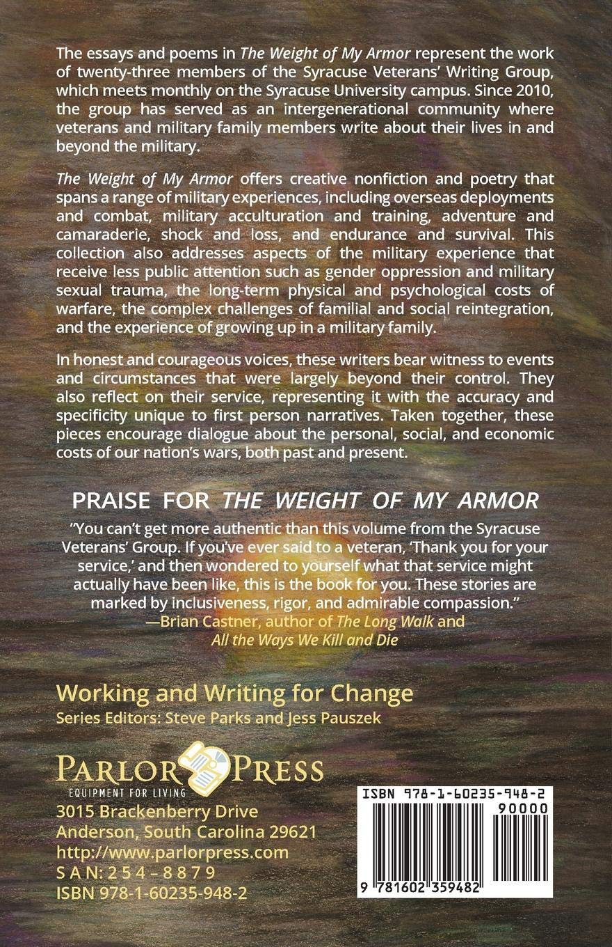The Weight of My Armor: Creative Nonfiction and Poetry by the Syracuse Veterans' Writing Group