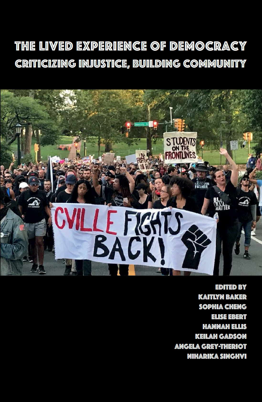 The Lived Experience of Democracy: Criticizing Injustice, Building Community