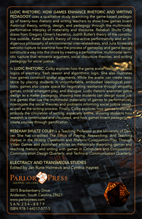 Ludic Rhetoric: How Games Enhance Rhetorical Theory and Pedagogy