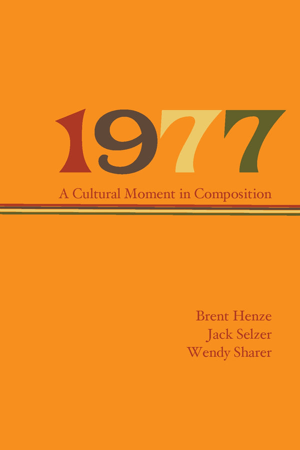 1977: A Cultural Moment in Composition