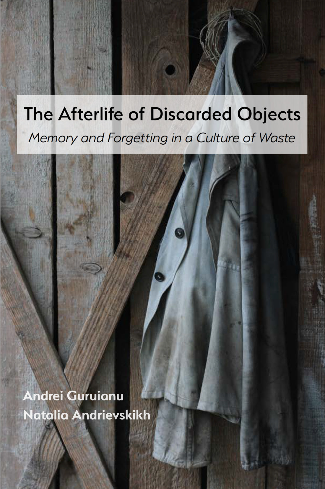 The Afterlife of Discarded Objects
