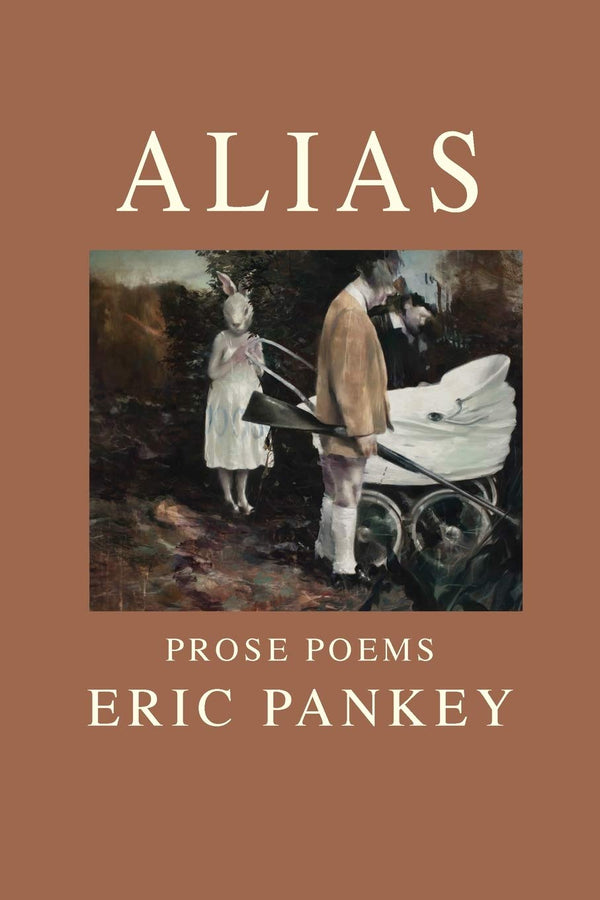 Alias: Prose Poems
