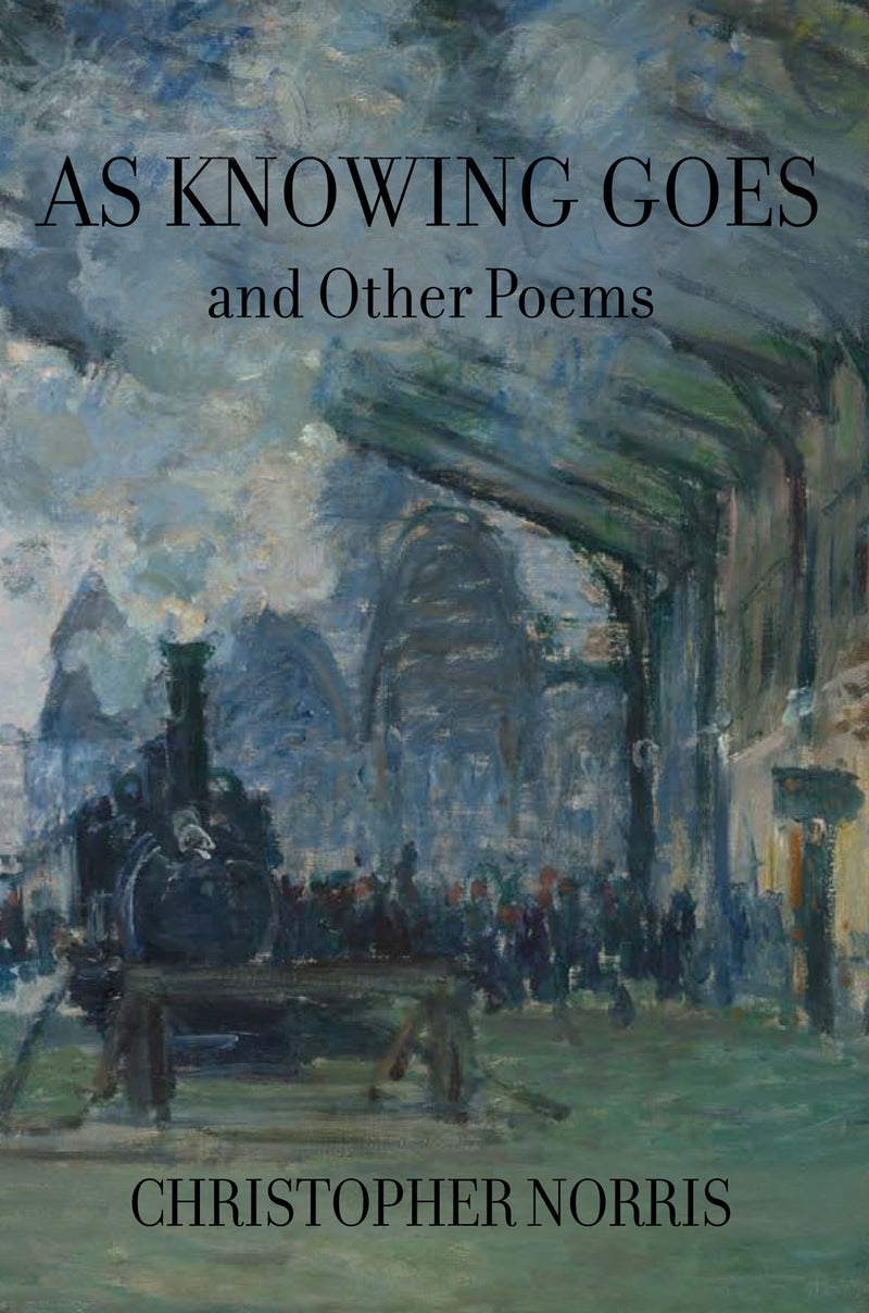 As Knowing Goes and Other Poems