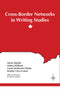 Cross-Border Networks in Writing Studies
