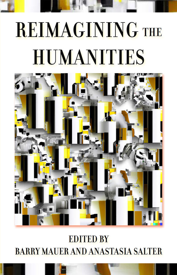 Reimagining the Humanities