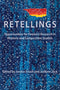 Retellings: Opportunities for Feminist Research in Rhetoric and Composition Studies