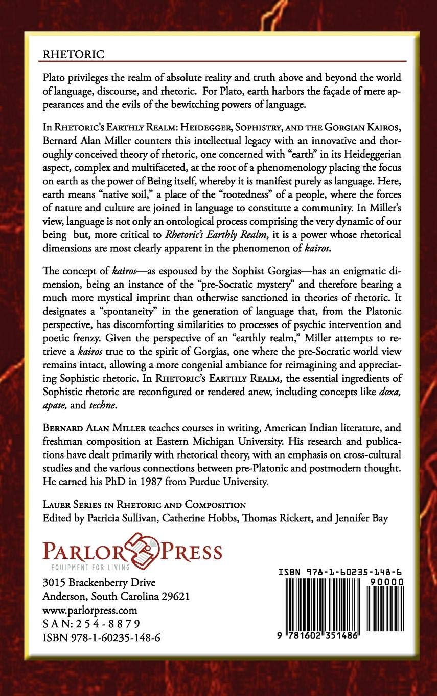 Rhetoric's Earthly Realm: Heidegger, Sophistry, and the Gorgian Kairos