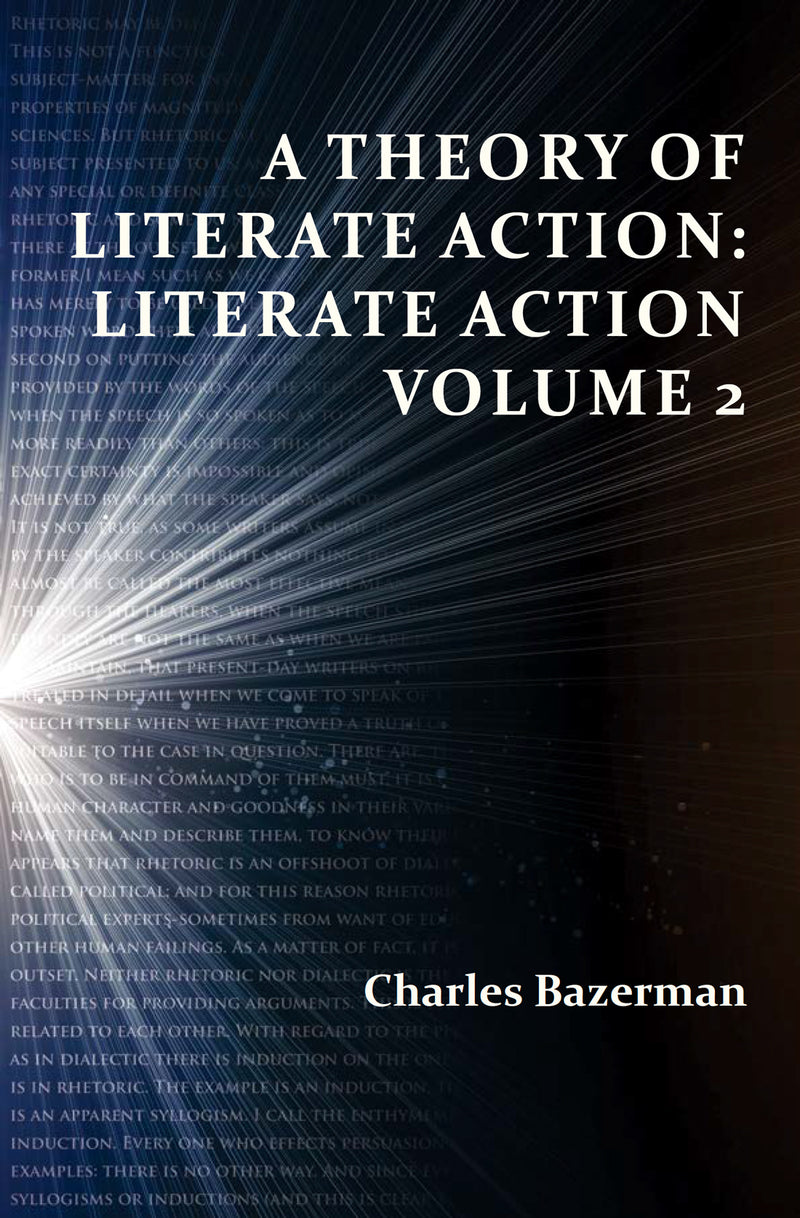 A Theory of Literate Action: Literate Action, Volume 2