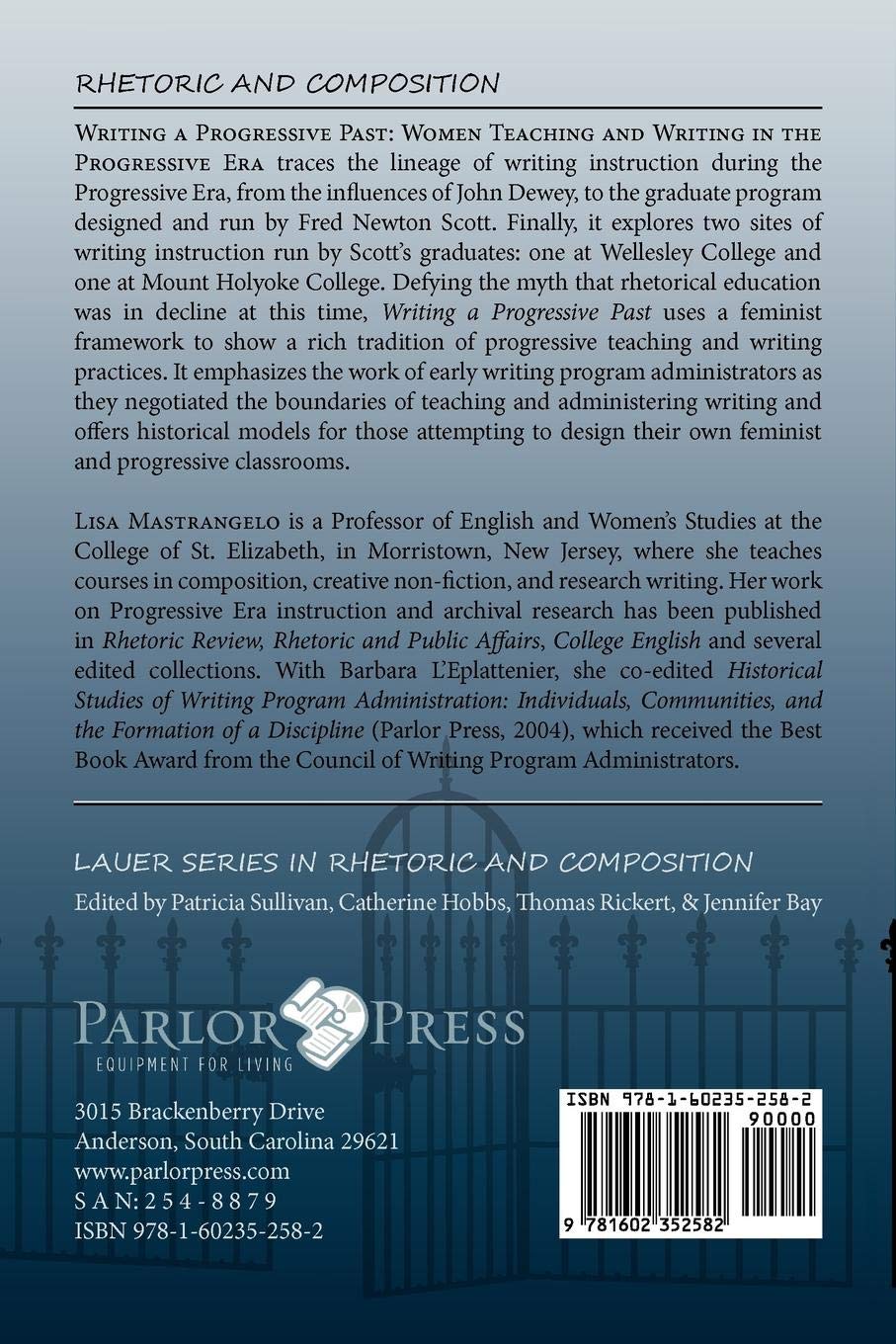 Writing a Progressive Past: Women Teaching and Writing in the Progressive Era