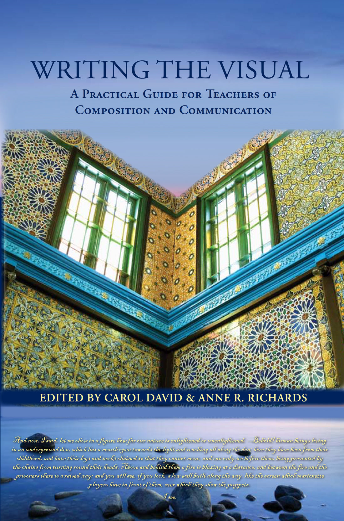 Writing the Visual: A Practical Guide for Teachers of Composition and Communication